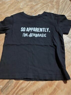 Graphic Tee "So Apparently, I'm Dramatic" - Black